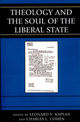 Theology and the Soul of the Liberal State